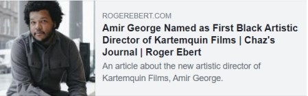 Amir George Named as First Black Artistic Director of Kartemquin Films