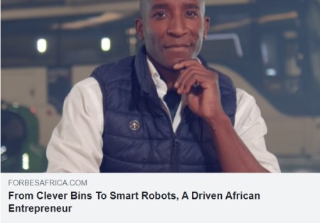 From Clever Bins To Smart Robots, A Driven African Entrepreneur